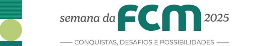 Save The Date: Semana FCM acontece de 30 de março a 4 de abril de 2025