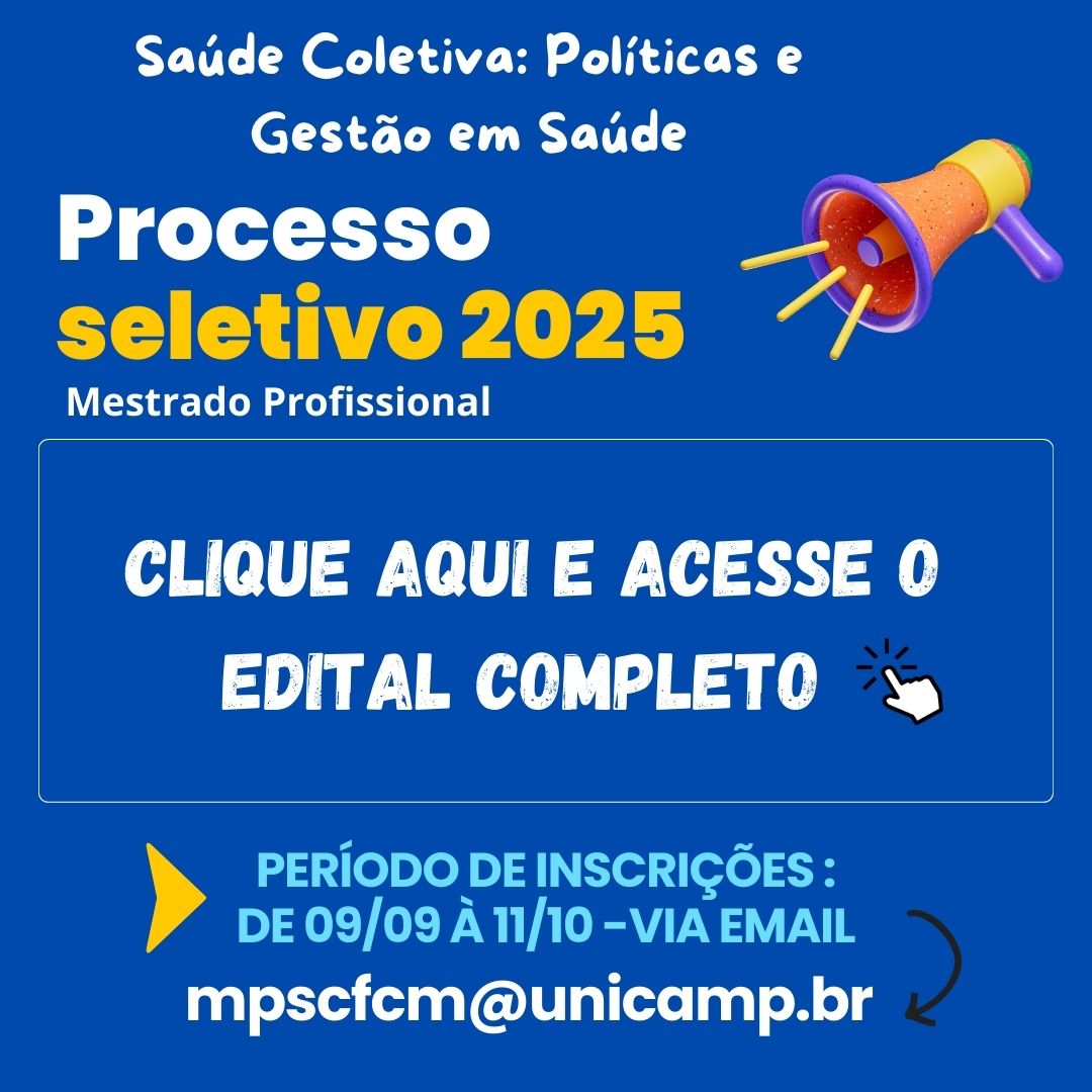 Edital do Processo Seletivo 2025 - Mestrado Profissional - Saúde Coletiva - Políticas e Gestão em Saúde